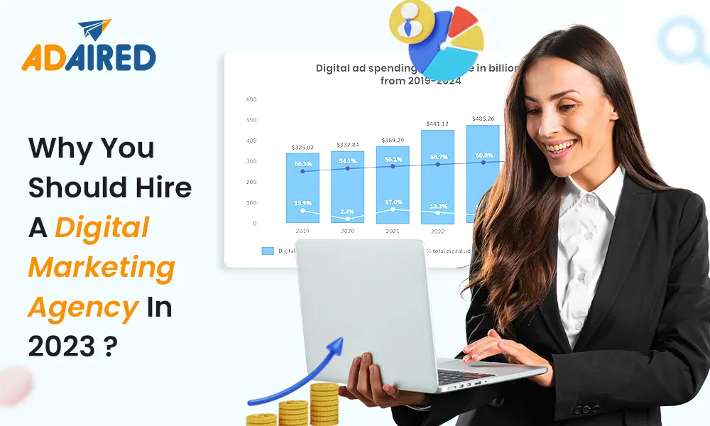 Why You Should Hire A Digital Marketing Agency In 2023?